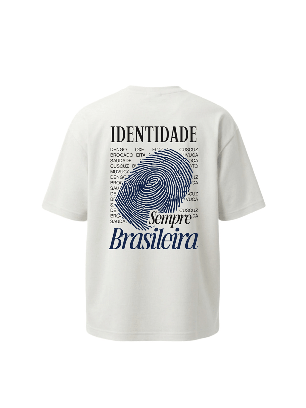 Camiseta Over Identidade Sempre Brasileira