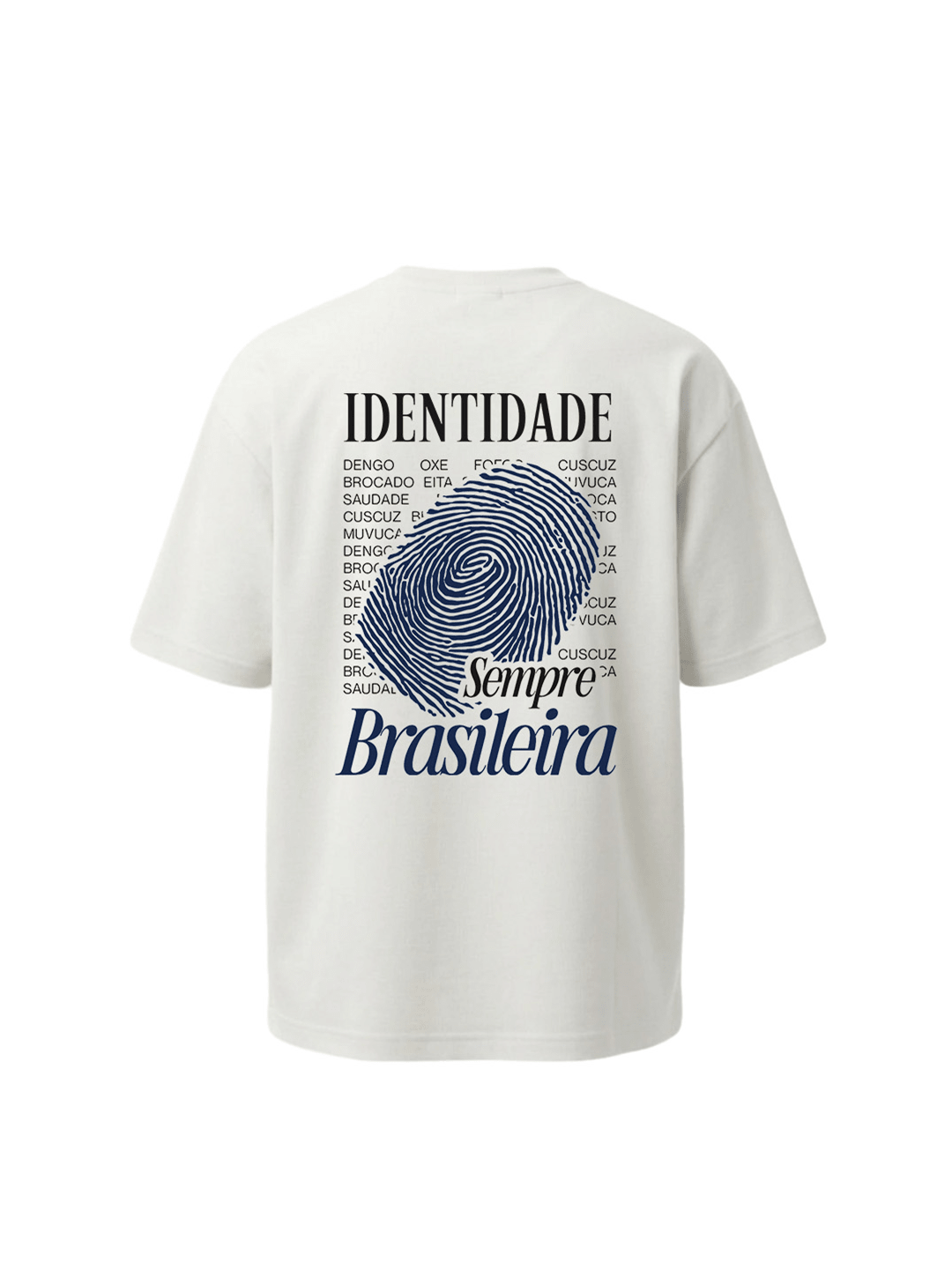 Camiseta Over Identidade Sempre Brasileira